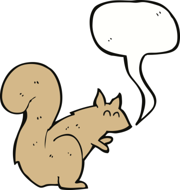 Bir insan tarafından çizilmiş konuşma balonlu bir sincap.