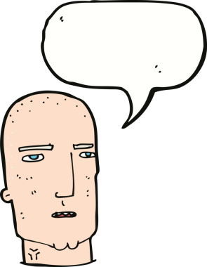 Bir insan tarafından çizilmiş konuşma balonu olan kel, sert adam.