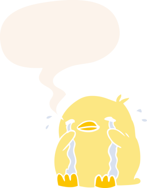 bir insan tarafından çizilmiş, konuşma baloncuklu karikatür ağlayan kuş.