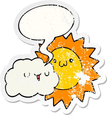 Bir insan tarafından çizilmiş, sıkıntılı, eski bir çıkartma, konuşma baloncuğu olan karton güneş ve bulut.