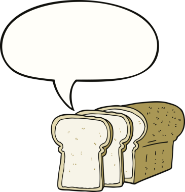 bir insan tarafından çizilmiş konuşma baloncuğu ile dilimlenmiş ekmek.