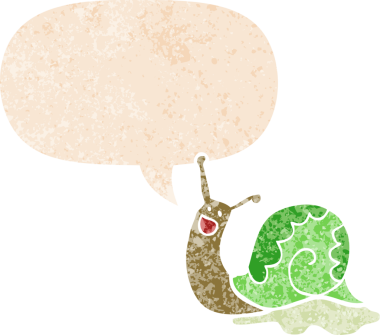 Tatlı çizgi film salyangozu ile konuşma balonu grunge sıkıntılı retro dokuma tarzı bir insan tarafından çizilmiş