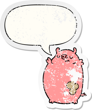 Konuşma balonlu şişman domuz, bir insan tarafından çizilmiş sıkıntılı, yaşlı bir çıkartma.