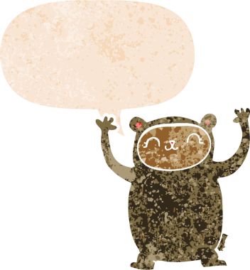 Bir insan tarafından çizilmiş grunge sıkıntılı retro biçimli konuşma baloncuğu ile sevimli çizgi film ayısı