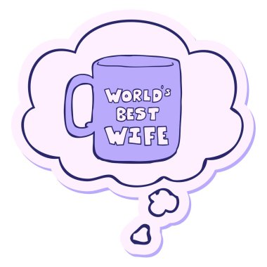 Dünyanın en iyi karısı, parlak neon renkli bir çıkartma gibi düşünce baloncuğu olan bir kupa.