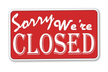 Kırmızı işaret. Üzgünüm kapalıyız, 3D görüntüleme.