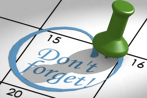 Don't forget word marked on calendar with push pin, 3d rendering