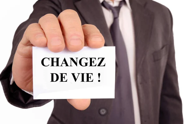 Ember Kezében Egy Kártya Ami Azt Mondja Franciául Megváltoztatja Életed — Stock Fotó