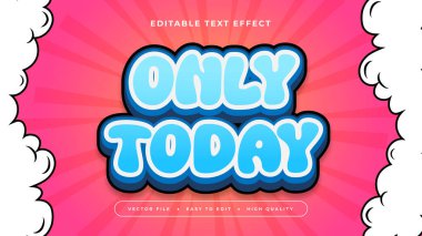 Mavi Pembe ve Beyaz Sadece Bugün 3d Düzenlenebilir Metin Efekti - Yazı Tipi Biçimi