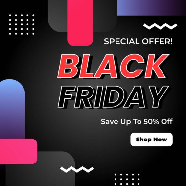 Canlı Kara Cuma İndirim Teklifi İlan. Özel Teklif% 50 'ye varan indirimler, Müşterileri Tasarruf Avantajı Almaya Teşvik Ediyor