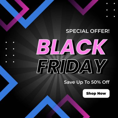 Kara Cuma Özel Önerisi% 50 indirimli. Modern Geometrik Şekiller ve Alışverişçilerin Çekici Renkleri ile Büyüleyici Tasarım