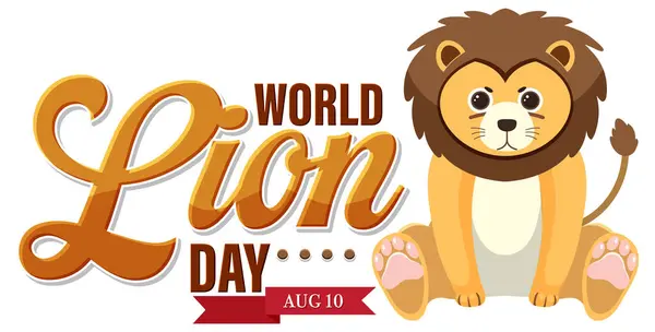 Cute Lion Cartoon Celebrating World Lion Day — Stock Vector