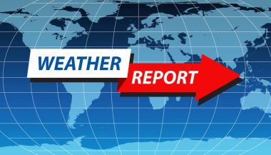 Haber grafikleri için ideal olan 'Hava Raporu' metni ve koyu kırmızı oklu bir dünya haritası içeren vektör illüstrasyonuName