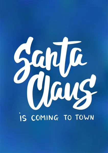 Weihnachtskarte Der Weihnachtsmann Kommt Handgezeichneter Text Auf Blauem Hintergrund Urlaubsgrüße — Stockvektor