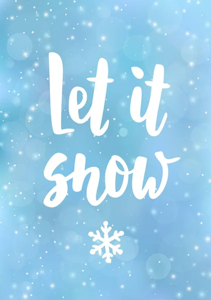 Cartão Natal Deixe Nevar Texto Desenhado Mão Fundo Abstrato Com —  Vetores de Stock