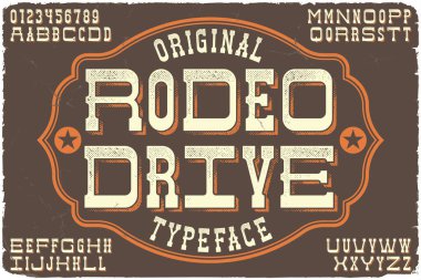 Rodeo Drive isimli klasik etiket yazı tipi. Poster, tişört, logo, etiket gibi tasarımlarınız için orijinal yazı karakteri.