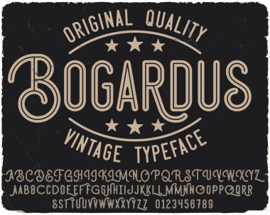 Orijinal etiket yazıtipi Bogardus. Poster, tişört, logo, etiket gibi tasarımlarınız için klasik yazı karakteri.