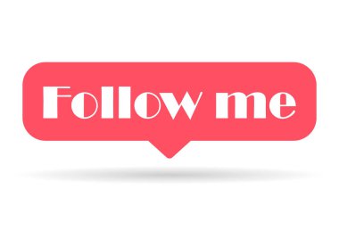 Follow us shadow graphic concept symbol, speech button web label, vector illustration .