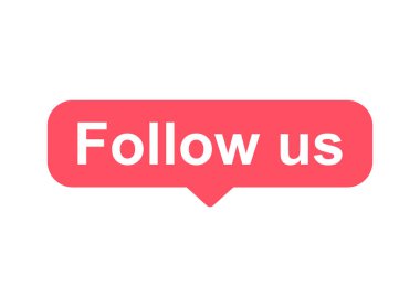 Follow us graphic concept symbol, speech button web label, vector illustration .