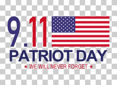 Patriot american day 9.11. Memorial day symbol background, We will never forget.vector illustration .