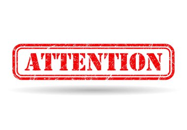 Attention stamp symbol shadow, label sticker sign button, text banner vector illustration .