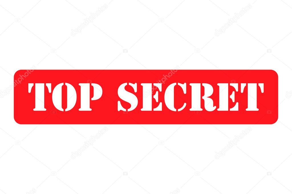 Top secret stamp symbol, label sticker sign button, text banner vector illustration .