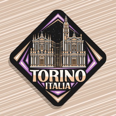 Torino 'nun vektör logosu, Torino' daki ünlü tarihi ikiz kiliselerin gece arkaplanındaki çizgileri eşkenar dörtgen yol işareti, Torino, italyan yazılı dekoratif buzdolabı mıknatısı.