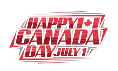 Kanada Günü için vektör tebrik kartı, basit Kanada bayrağı ve kırmızı metin için eşsiz fırça harflerinin resmedildiği dekoratif yatay poster mutlu Kanada günü, beyaz arka planda 1 Temmuz