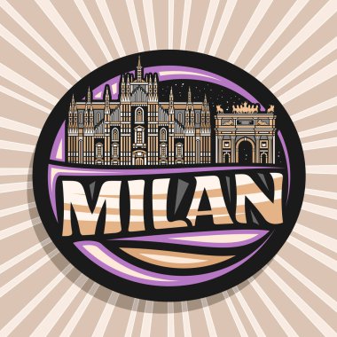 Milan için vektör logosu, Milan 'ın karanlık dekoratif etiketi alacakaranlık gökyüzü arkaplanındaki Milan tarihi şehir manzarasının ana hatlarıyla tasvir edilmiş tasarım, Milan için özel fırça harfleriyle sanat tasarımı buzdolabı mıknatısı.