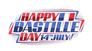 Bastille Günü için vektör logosu, Fransız ulusal bayrağı resmedilmiş yatay dekoratif pankart ve kırmızı ve mavi metin için eşsiz fırça harfleri mutlu Bastille günü, beyaz arka planda 14 Temmuz