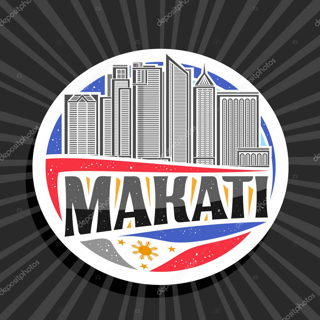 Vector logo for Makati, white decorative tag with line illustration of famous makati city scape on day sky background, art design refrigerator magnet with unique brush lettering for black text makati