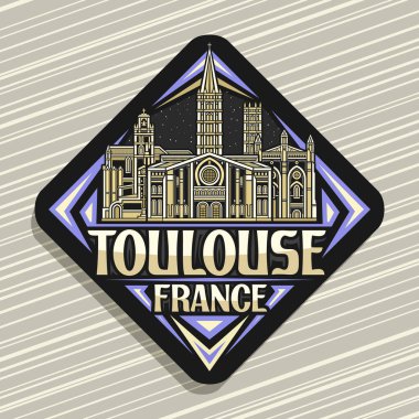 Toulouse için vektör logosu, karanlık dekoratif rhomb yol tabelası alacakaranlık şehir manzarasının detaylı çizimi, sanat tasarımı buzdolabı mıknatısı ve Toulouse, Fransa için eşsiz fırça harfleri.