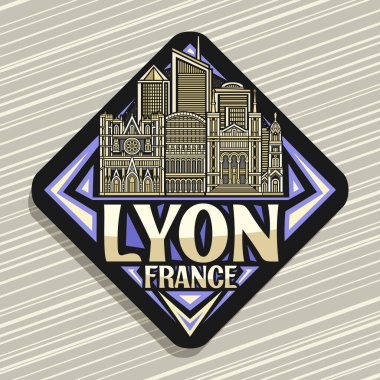 Lyon için vektör logosu, karanlık dekoratif rhomb yol tabelası ünlü tarihi Lyon şehir manzarasının detaylı çizimi, sanat tasarımı buzdolabı mıknatısı Lyon, Fransa kelimeleri için eşsiz fırça harfleri