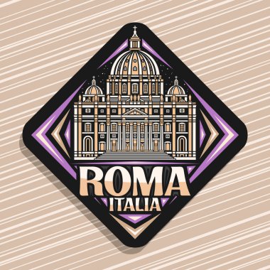 Romanlar için vektör logosu, Romalılar için siyah eşkenar dörtgen tabela ve gece gökyüzü arka planında ünlü görkemli Roma Peter 'ın bazilikasının çizimi, dekoratif şehir buzdolabı mıknatısı, metin roma, italyan