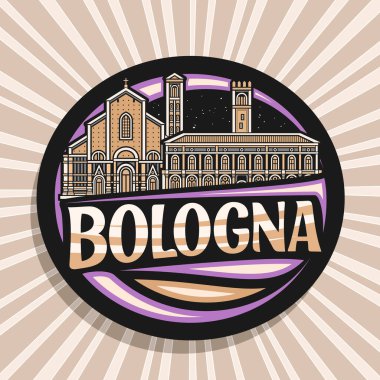 Bolonya için vektör logosu, koyu renkli dekoratif etiket, alacakaranlık gökyüzü arkaplanındaki aydınlık bolonya şehir manzarasının ana hatlarıyla tasvir edilmiş tasarım, metin bolonya için eşsiz harflerle sanat tasarımı buzdolabı mıknatısı.