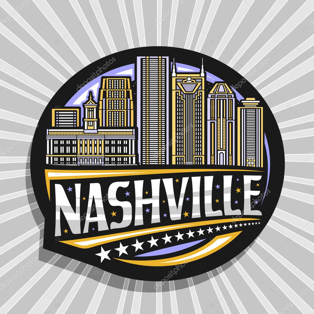 Vector logo for Nashville, dark decorative circle tag with illustration of famous nashville city scape on dusk sky background, art design refrigerator magnet with unique lettering for text nashville
