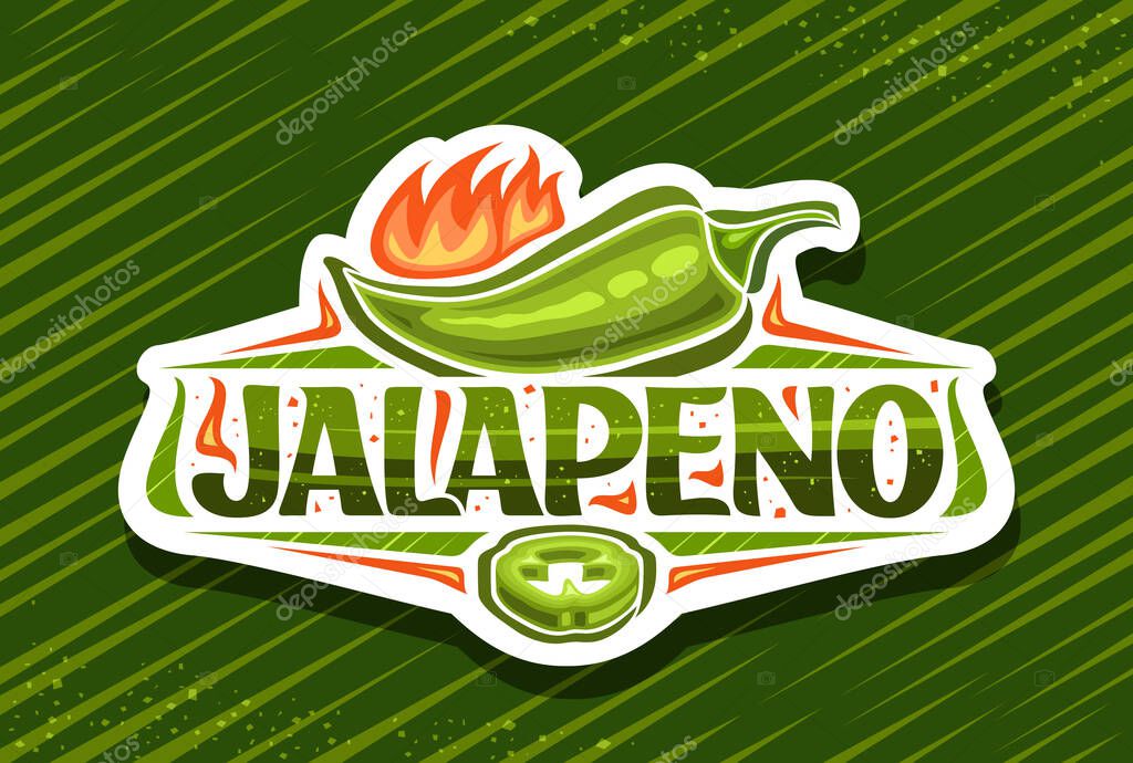 Vector logo for Jalapeno, horizontal decorative poster with cartoon design whole burning jalapeno pepper, white badge with unique brush lettering for text jalapeno on green abstract background