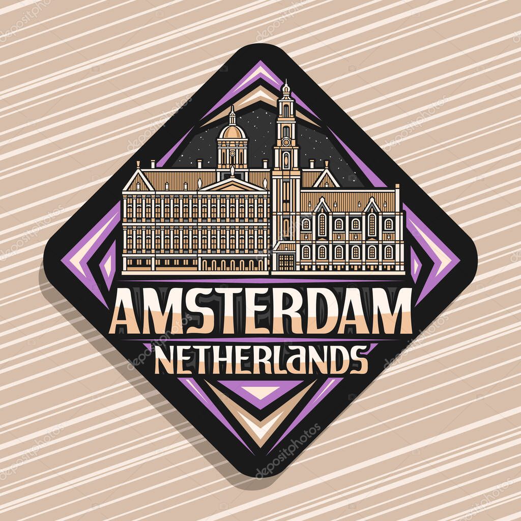 Vector logo for Amsterdam, dark decorative rhomb road sign with illustration of famous amsterdam city scape, art design refrigerator magnet with unique brush lettering for words amsterdam, netherlands