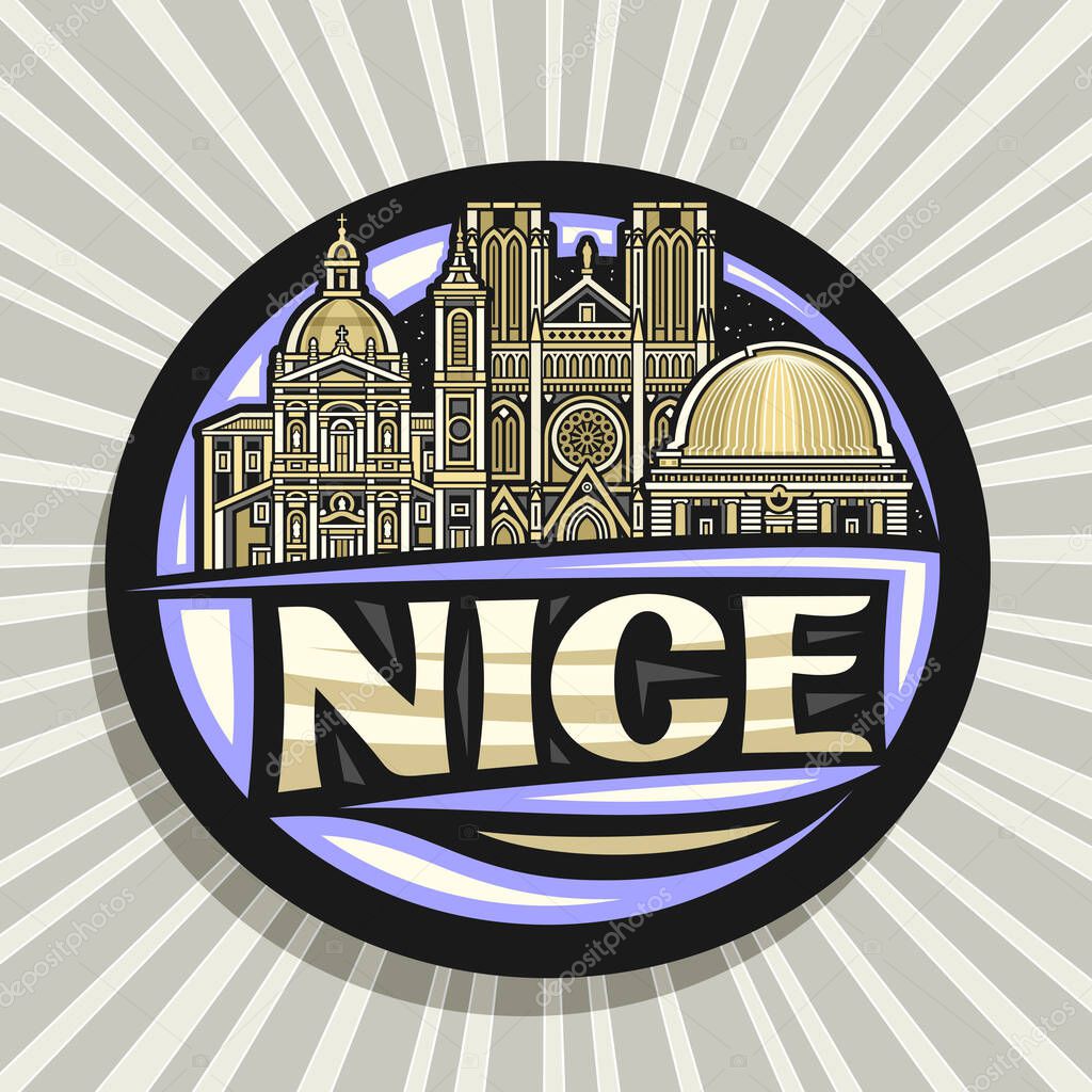 Vector logo for Nice, dark decorative tag with detailed illustration of famous urban nice city scape on nighttime sky background, art design refrigerator magnet with unique brush letters for text nice
