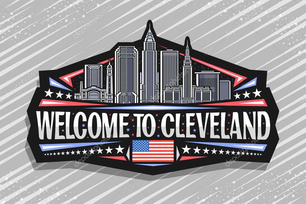 Vector logo for Cleveland, black decorative sign with outline illustration of famous cleveland city scape on nighttime sky background, art design refrigerator magnet with words welcome to cleveland