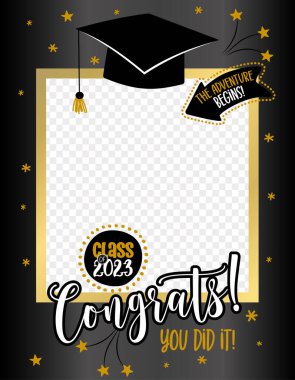 Class of 2023 - Graduation party photo booth prop. Photo frame for graduation with cap and confetti. Congratulations graduates concept with black and gold lettering. 