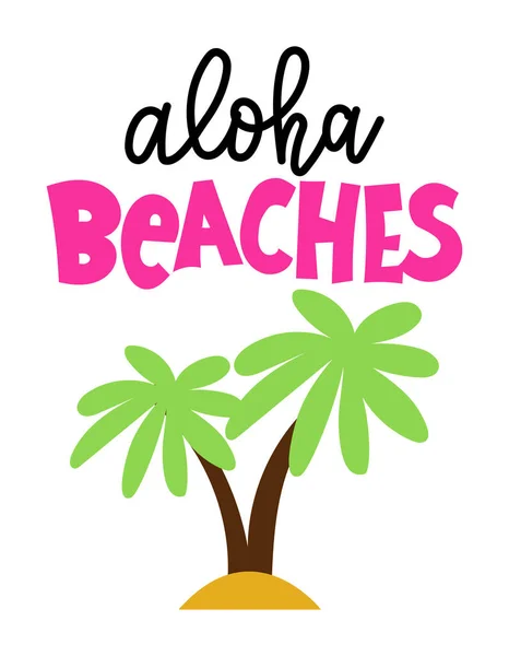 Playas Aloha Tipografía Divertida Con Palmeras Bueno Para Póster Papel — Vector de stock