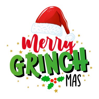Mutlu Grinchmas tebrik kartı. Beyaz arka planda izole edilmiş. Noel tebrik kartları, davetiyeler için el yazması mektuplar. Tişört, kupa ve hediyeler için iyi. Bebek kıyafetleri.