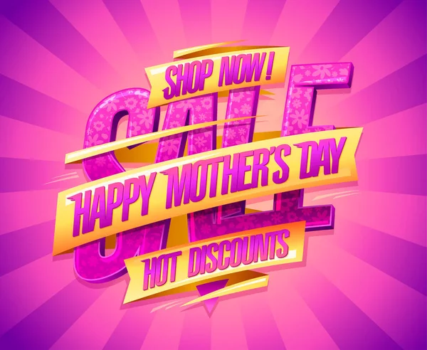 Cartaz Venda Feliz Dia Das Mães Descontos Quentes Loja Agora — Vetor de Stock