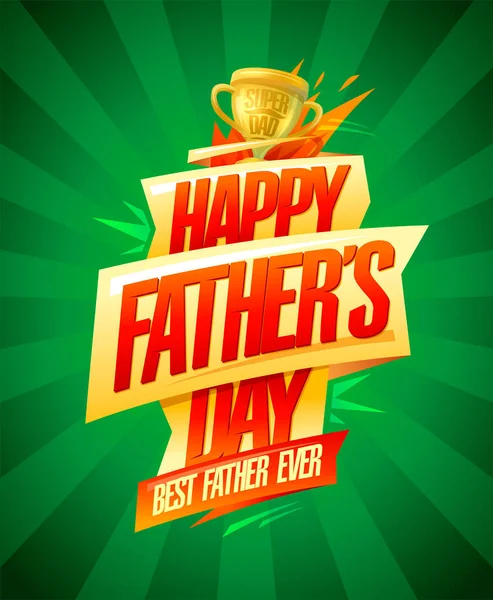 Mutlu Babalar Günü Kartı Gelmiş Geçmiş Iyi Baba Altın Kupa — Stok Vektör
