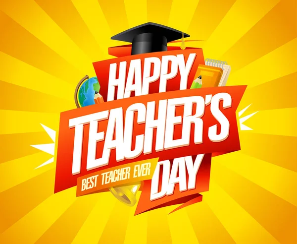 Happy Teacher Day Card Vector Template Best Teacher Ever — Stock Vector