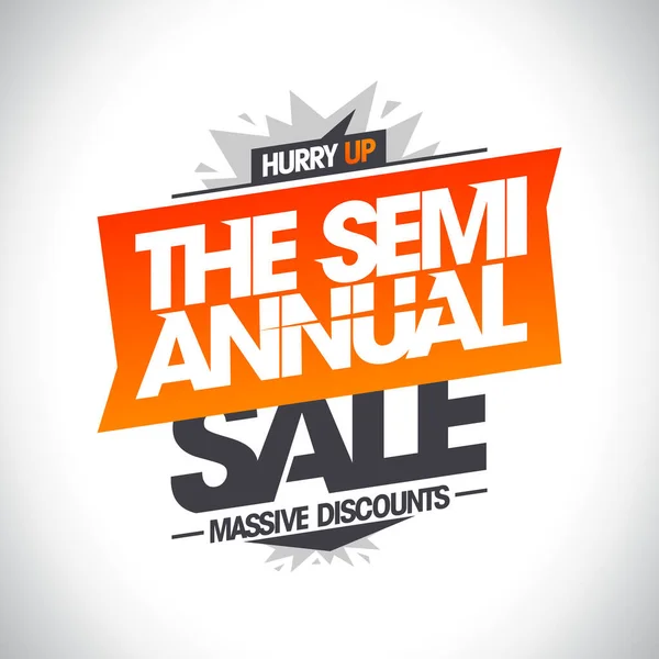Semi Annual Sale Massive Discounts Vector Banner Design Mockup — Image vectorielle