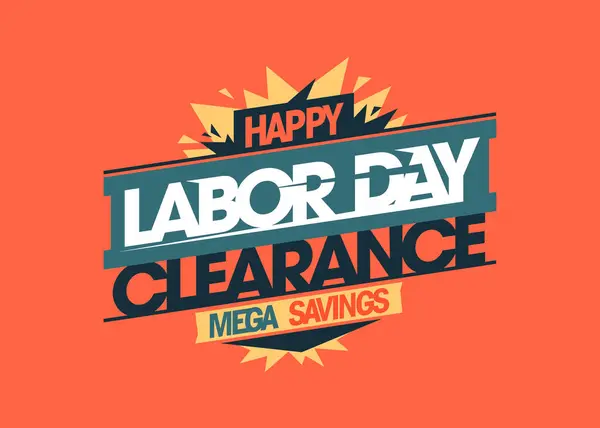 Labor Dag Mega Besparingar Clearance Försäljning Vektor Banner Mall — Stock vektor