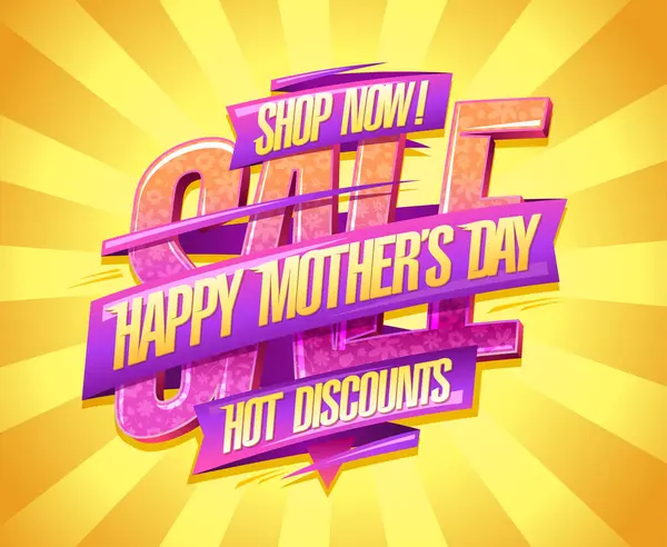 Feliz Dia Das Mães Venda Férias Descontos Quentes Loja Agora — Vetor de Stock