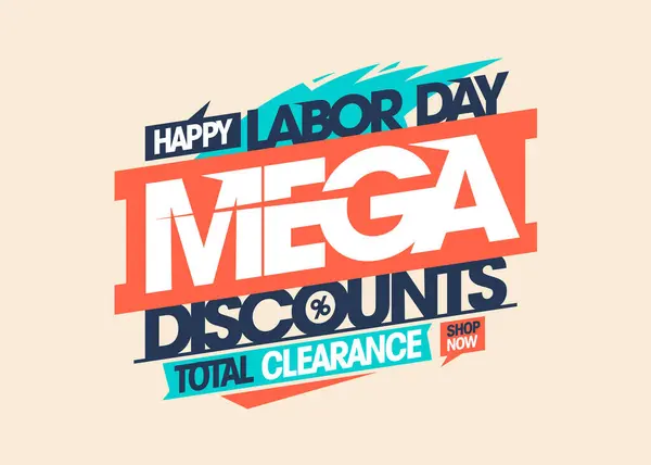 stock vector Labor day mega discounts, total clearance - sale vector holiday banner mockup